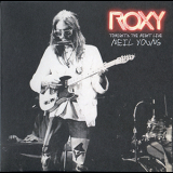 Neil Young - Roxy - Tonight's The Night Live {Reprise 567390-2 USA} '2018