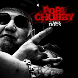 Popa Chubby - Two Dogs '2017