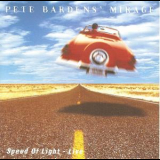 Pete Barden's Mirage - Speed Of Light - Live (UK Reissue 2000) '1996