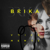 Brika - Voice Memos (Deluxe) '2017