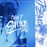 J Styles - Can't Style Me [Hi-Res] '2019