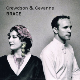 Crewdson & Cevanne - Brace '2019