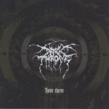 Darkthrone - Hate Them '2003