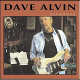 Dave Alvin - Ashgrove '2004
