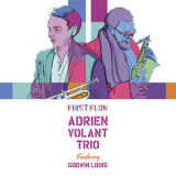 Adrien Volant Trio - First Flow '2019