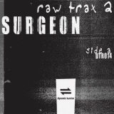 Surgeon - Raw Trax 2 '2019