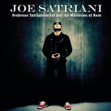 Joe Satriani - Professor Satchafunkilus And The Musterion Of Rock [Hi-Res] '2008
