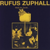 Rufus Zuphall - Weib Der Teufel '1971