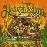 William Clark Green - Hebert Island '2018