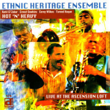 Ethnic Heritage Ensemble - Hot 'n' Heavy '2007