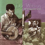 Doc Watson - The Vanguard Years '1995