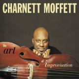 Charnett Moffett - The Art Of Improvisation '2009