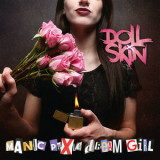 Doll Skin - Manic Pixie Dream Girl '2017