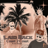 Laid Back - Coast To Coast (feat. G.C. Eternal) '2013