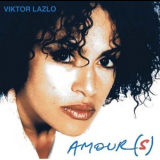 Viktor Lazlo - Amour(s) '2002