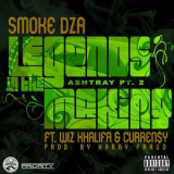 Smoke Dza - Legends In The Making (Ashtray Pt. 2) '2013