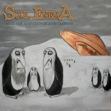 Soul Enema - Of Clans And Clones And Clowns '2017