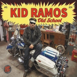 Kid Ramos - Old School '2018
