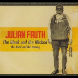 Julian Fauth - The Weak And The Wicked '2017