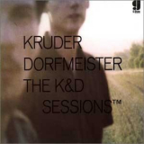 Kruder & Dorfmeister - The K And D Sessions (CD1) '1998