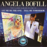 Angela Bofill - Let Me Be The One / Tell Me Tomorrow '2009