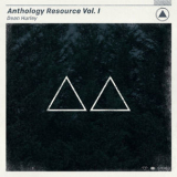 Dean Hurley - Anthology Resource Vol. I '2017