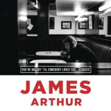 James Arthur - You're Nobody 'til Somebody Loves You (Remixes) '2013