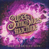 Supersonic Blues Machine - Road Chronicles Live! '2019