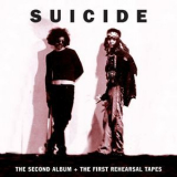 Suicide - The Second Album + The First Rehearsal Tapes (2CD) '1999