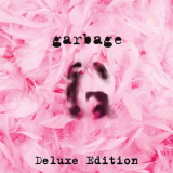 Garbage - Garbage (20th Anniversary Deluxe Edition) '1995