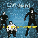 Lynam - Life In Reverse '2004