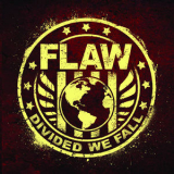 Flaw - Divided We Fall '2016