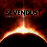 Sevendust - Black Out The Sun '2013