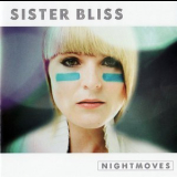 Sister Bliss (member of Faithless) - Nightmoves (CD1) '2008