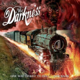 The Darkness - One Way Ticket To Hell... And Back (Digital Album Clean) '2005
