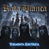 Rata Blanca - Tormenta Electrica '2015