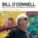 Bill O'connell - Wind Off The Hudson [Hi-Res] '2019