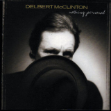 Delbert Mcclinton - Nothing Personal '2001