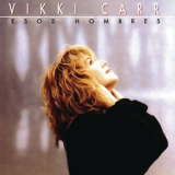 Vikki Carr - Esos Hombres '2011