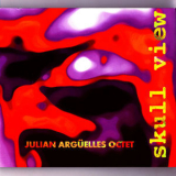 Julian Arguelles - Skull View '2006