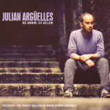 Julian Arguelles - As Above So Below '2008