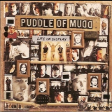 Puddle Of Mudd - Life On Display '2003