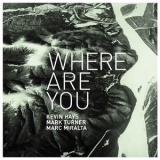 Kevin Hays - Where Are You '2019