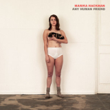 Marika Hackman - Any Human Friend '2019