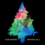 Planetshakers - Christmas, Vol. 2 '2018