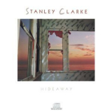 Stanley Clarke - Hideaway '1986