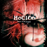 Hocico - Born To Be (Hated) '2006