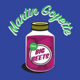 Martin Goyette - Big Beets '2017
