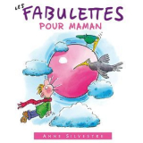 Anne Sylvestre - Les Fabulettes Pour Maman '2015