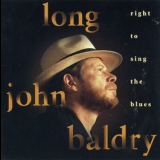Long John Baldry - Right To Sing The Blues '1997
